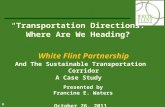 Transportation Directions: Where Are We Heading? (Francine Waters) - ULI Fall Meeting 102611