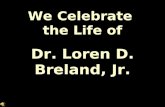 Dr. Loren Breland Jr