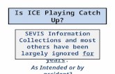 Is ICE playing catch up REVISED 10 03-2011