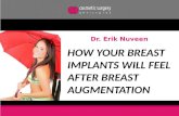 Dr. Erik Nuveen: How Your Breast Implants Will Feel After Breast Augmentation
