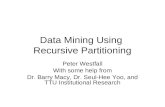 Data mining using recursive partitioning