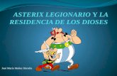 Asterix y obelix, asterix legionario y la residencia de los dioses