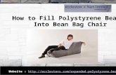 How to Fill Polystyrene beads Into Bean Bag Chair