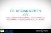 How Comedy Central Learned To Stop Worrying And Learned To Engage Fans  On All Platforms By Don Steele