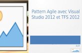 Patterns Agiles avec Visual Studio 2012 et TFS 2012 (ALM201)