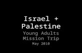 Bethlehem Young Adult Mission Trip Photos-part 1