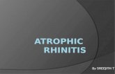 Atrophic rhinitis and Allergic rhinitis-ENT 3rd MBBS