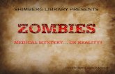 Zombies Medical Mystery... or Reality?