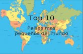 10 paises mas chicos del mundo