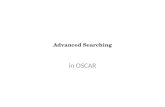 Advanced Searching OSCAR