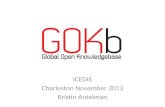 GOKb: The Global Open Knowledgebase (ICEDIS 2013)