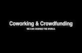 Coworking & Crowdfunding