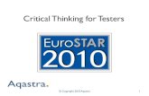 Susan Windsor - Critical Thinking for Testers - EuroSTAR 2010