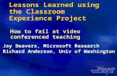 Lessons Learned using the Classroom Experience Project