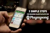 3 Simple Steps For Building Killer Playlists For Playmysong
