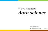 Výzva jménem data science