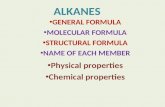 Alkanes ==names of each member , naming and physical and chemical properties