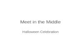 Meet In The Middle Halloween Celebration