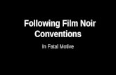 Following noir conventions