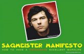 Sagmeister Manifesto: How to Have a Passionate Excellent Worklife
