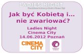 Ladies Night Cinema City 14.06.2012