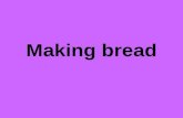 Making bread ppt blog