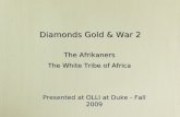 Diamonds Gold & War2