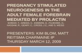 Pregnancy Stimulated Neurogenesis in the Adult Female Forebrain ...