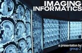 Imaging Informatics (LIS 140)