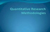 Quantitative research methodologies
