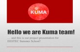 EESTEC Summer School 2012 - Group 9 - kuma