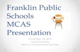 Franklin Public Schools: MCAS Update 2014