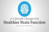 11 Lifestyle Changes for Healthier Brain Function