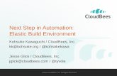 JavaOne 2014: Next Step in Automation: Elastic Build Environment