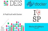 Deis, a PaaS built with Docker,  Docker Meetup Sao Paulo #3 @Wayra
