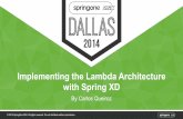 Implementing the Lambda Architecture with Spring XD