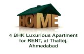 4BHK Apartment for RENT, at Kasturi 3, Ahmedabad, Gujarat.