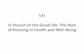 Housing Opportunity 2014 - In Pursuit of the Good Life: The Role of Housing in Health and Wellbeing, Jonathan F.P. Rose
