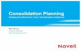 Consolidation Planning: Getting the Most from Your Virtualization Initiative