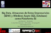 Big Data, Almacenes de Datos Empresariales (EDW) y Windows Azure (SQL Database) como Plataforma BI