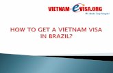 How to get a Vietnam visa in Brazil | Vietnam-Evisa.Org - Discount 15% with code: 9KT151