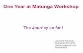 You get what you want: The saga of Matunga Workshop