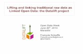 OpenDataWeek Marseille 2013 : François Scharffe -- Lifting and linking traditional raw data as Linked Open Data: The Datalift project