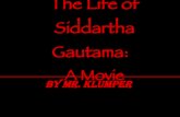 The Life Of Siddartha Gautama