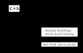 Society buildings which build society - C+S Architects - AR-TUR 22.03.2014