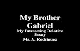 My Brother  Gabriel