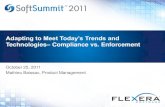 Adapting to Meet Today’s Trends and Technologies– Compliance vs. Enforcement
