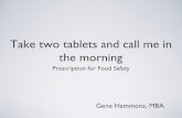 Take Two Tablets - A Prescription for Food Safety