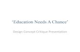 Education needs a chance’ critique 17 th february