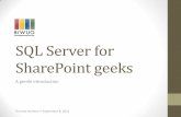 1. SQL Server forSharePoint geeksA gentle introductionThomas Vochten • September 8, 2011